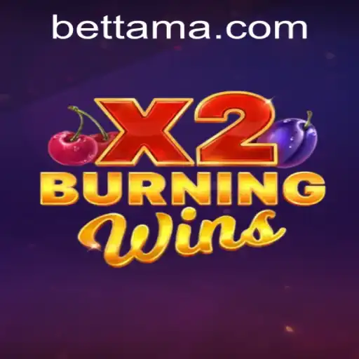 Exploring BurningWinsX2: A Thrilling Adventure at TamaBet Casino