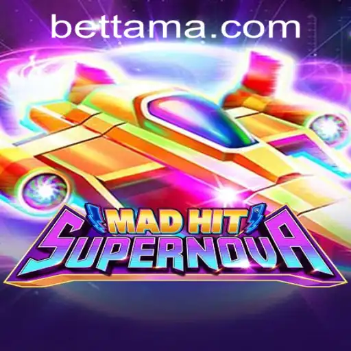 MadHitSupernova: Exploring the Explosive New Game at TamaBet Casino