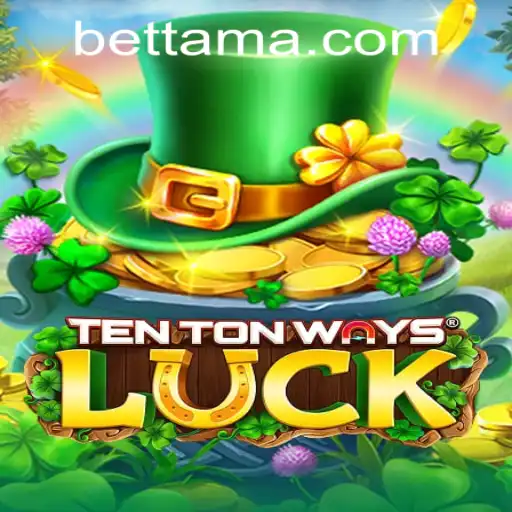 Discover the Thrills of TenTonWaysLuck at TamaBet Casino